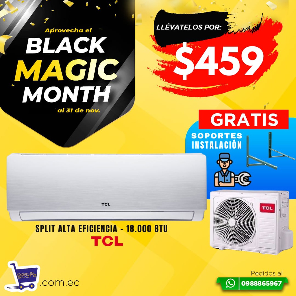 BLACK MAGIC SPLIT TCL 18.000 BTU  + INSTALACION Y SOPORTE