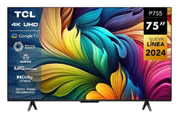 [75P 755] TELEVISOR TCL 75&quot; 4K GOOGLE TV  75P 755